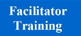 Facilitator Training